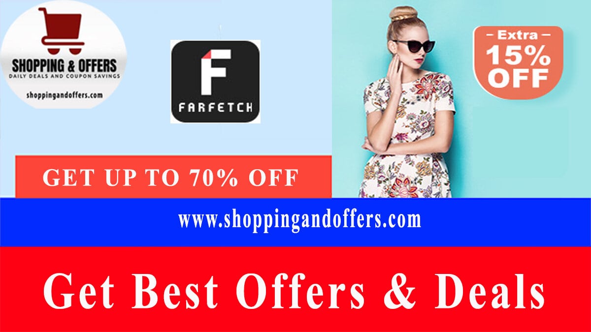 Farfetch Coupons, Discount Codes & Deals