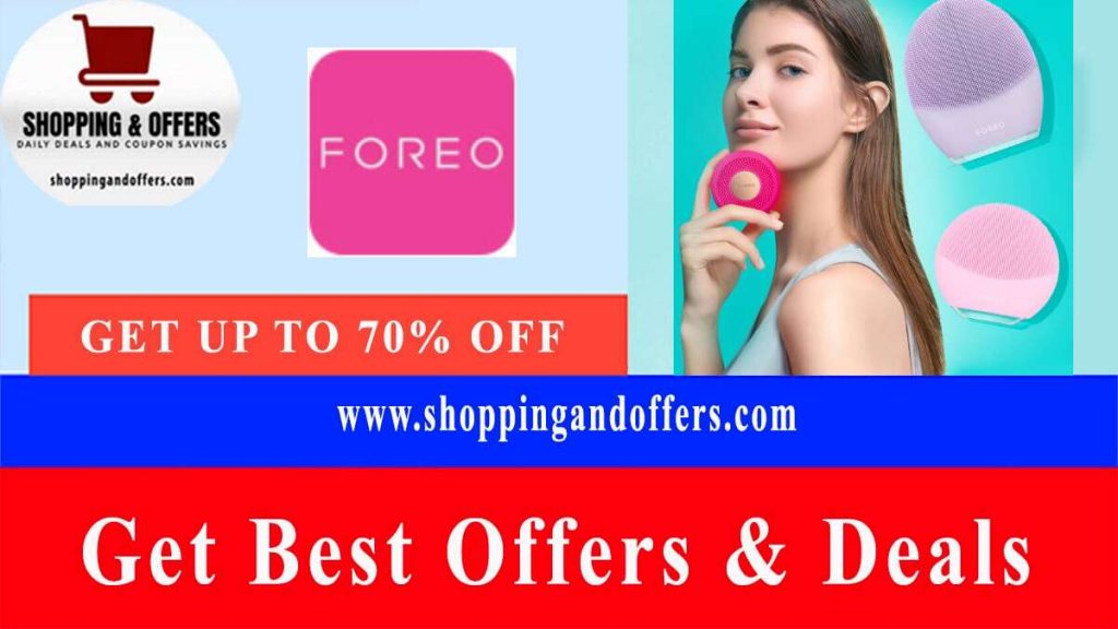 Foreo Coupons, Promo Codes, Offers
