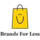 Brands For Less